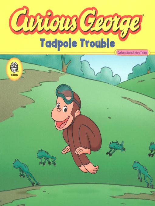Curious George Tadpole Trouble (eBook)